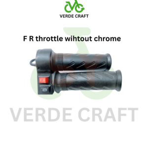 F R throttle without chrome