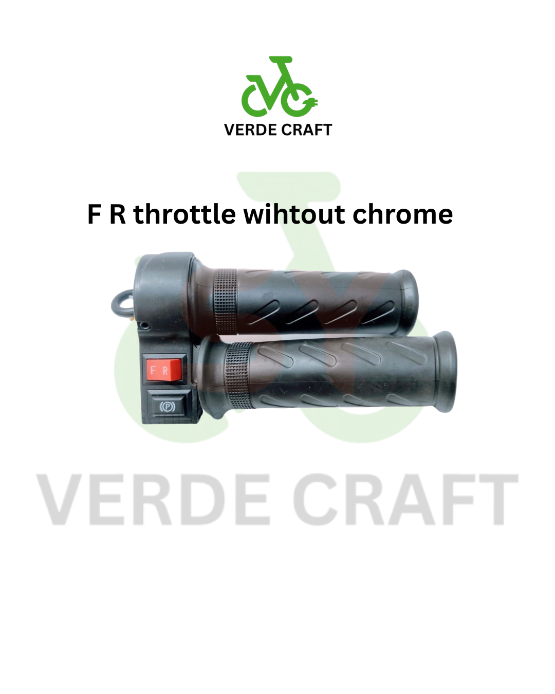 F R throttle without chrome